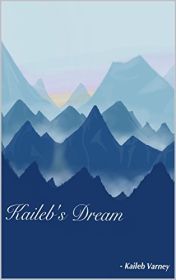 Cover of Kaileb's Dream