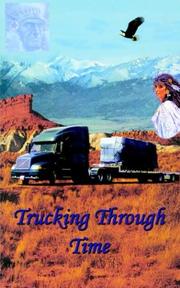 Cover of Trucking Through Time